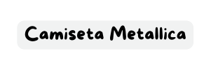 Camiseta Metallica