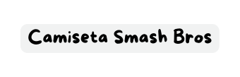 Camiseta Smash Bros